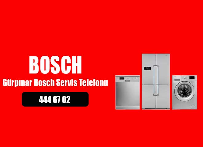 Gürpınar Bosch Servis Telefonu