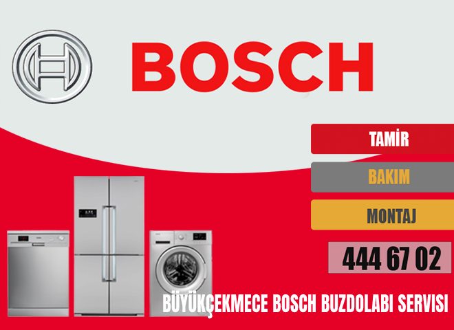 Büyükçekmece Bosch Buzdolabı Servisi