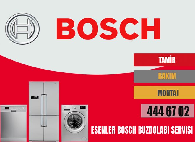 Esenler Bosch Buzdolabı Servisi