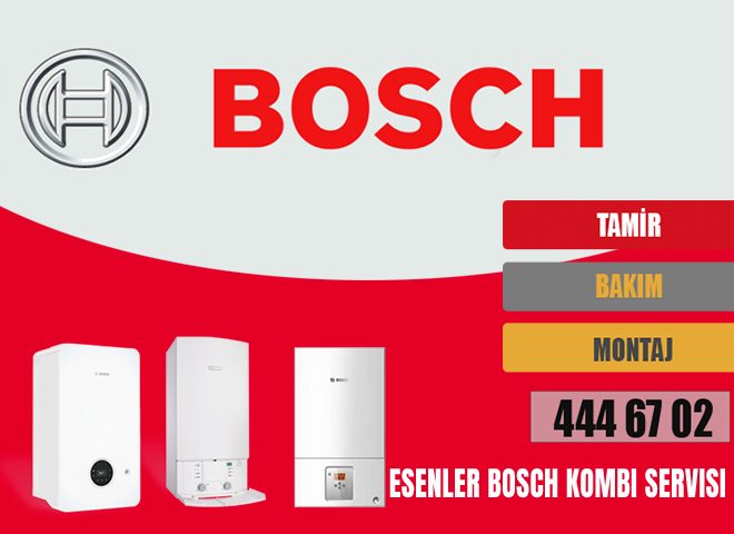 Esenler Bosch Kombi Servisi