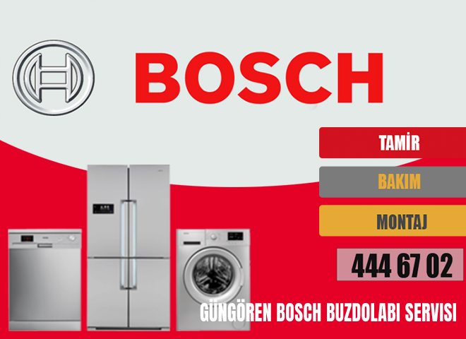 Güngören Bosch Buzdolabı Servisi