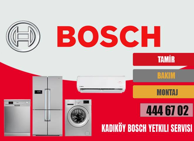 Kadıköy Bosch Yetkili Servisi