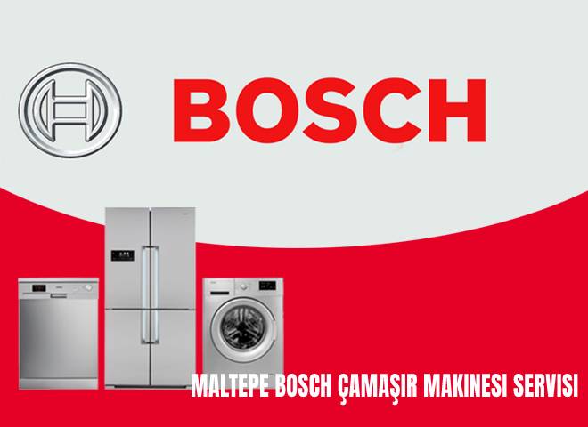 Maltepe Bosch Çamaşır Makinesi Servisi