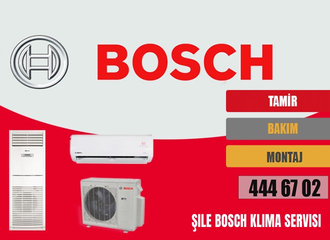 Şile Bosch Klima Servisi