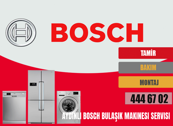 Aydınlı Bosch Bulaşık Makinesi Servisi
