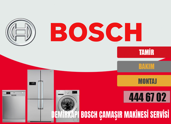 Demirkapı Bosch Çamaşır Makinesi Servisi