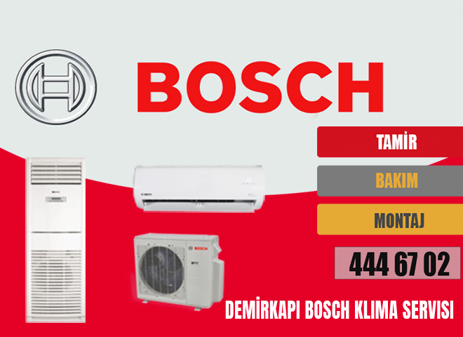 Demirkapı Bosch Klima Servisi