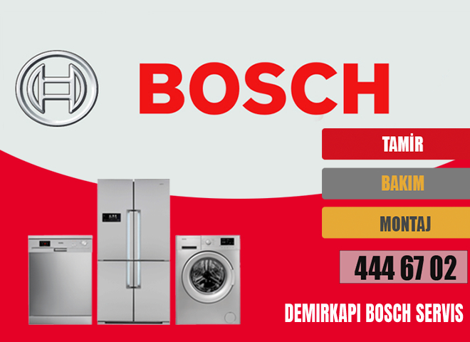 Demirkapı Bosch Servis