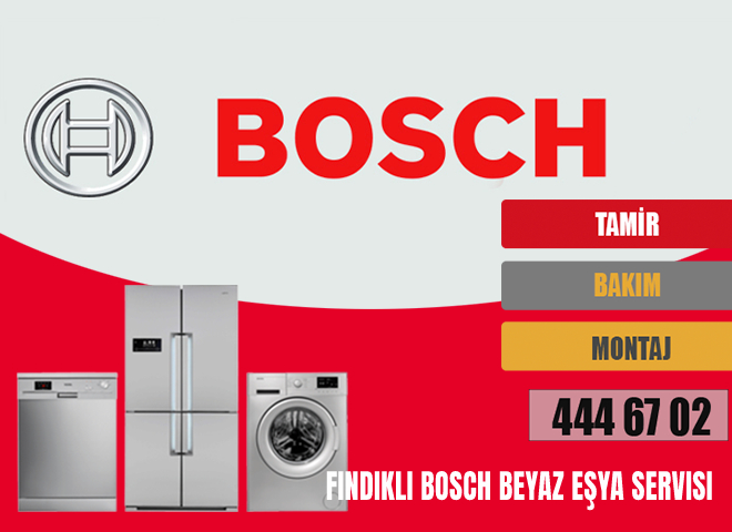 Fındıklı Bosch Beyaz Eşya Servisi