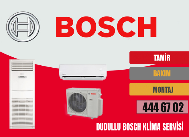 Dudullu Bosch Klima Servisi
