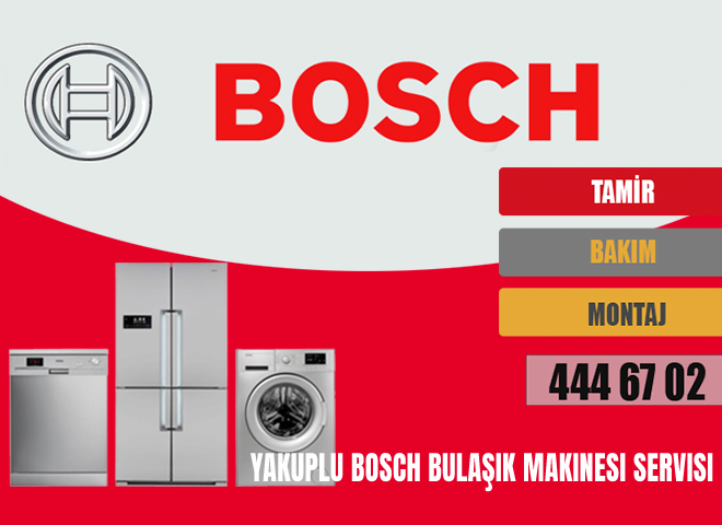 Yakuplu Bosch Bulaşık Makinesi Servisi