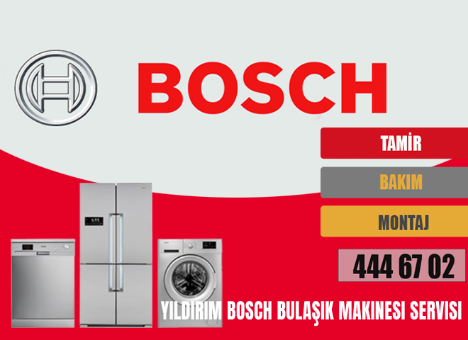 Yıldırım Bosch Bulaşık Makinesi Servisi