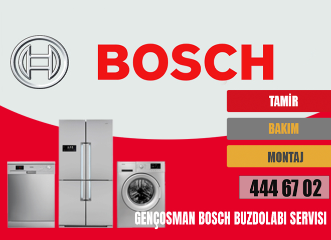 Gençosman Bosch Buzdolabı Servisi