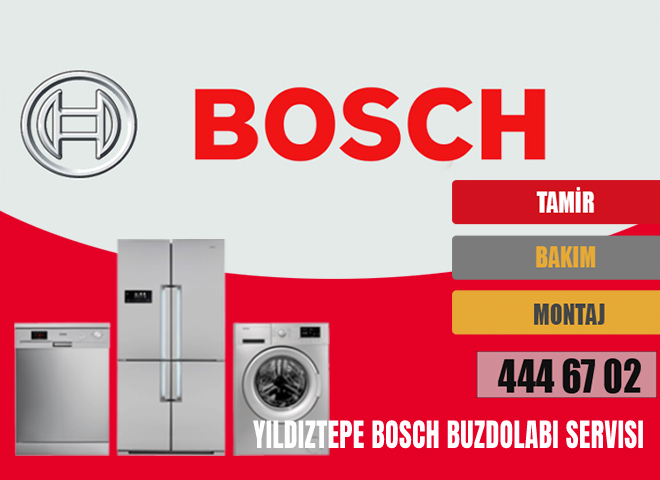 Yıldıztepe Bosch Buzdolabı Servisi
