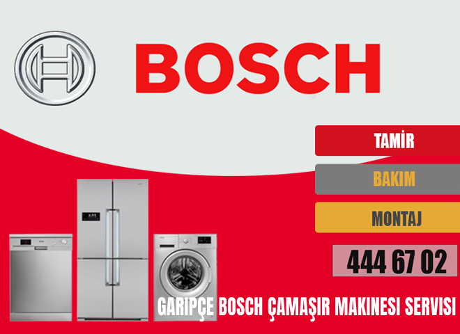 Garipçe Bosch Çamaşır Makinesi Servisi