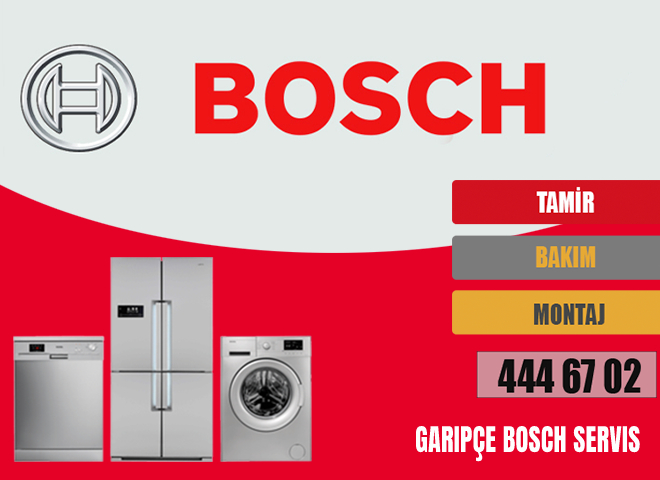 Garipçe Bosch Servis