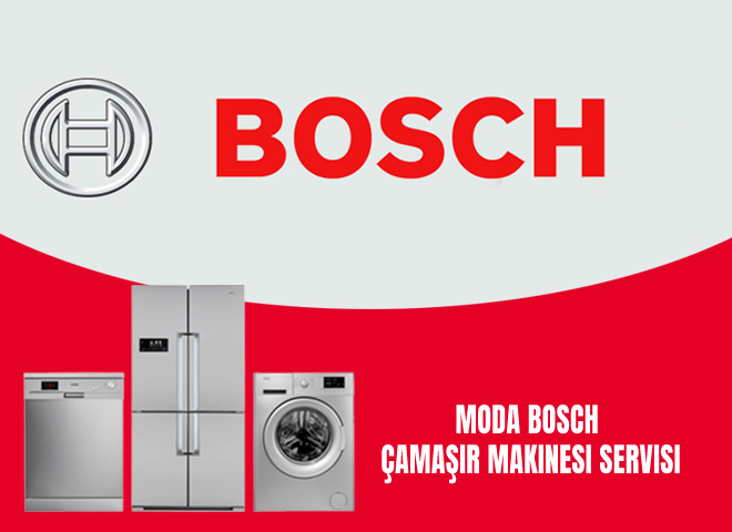 Moda Bosch Çamaşır Makinesi Servisi