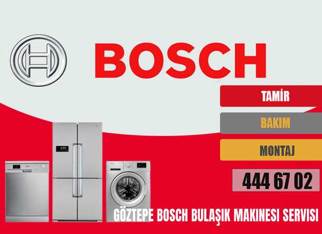 Göztepe Bosch Bulaşık Makinesi Servisi